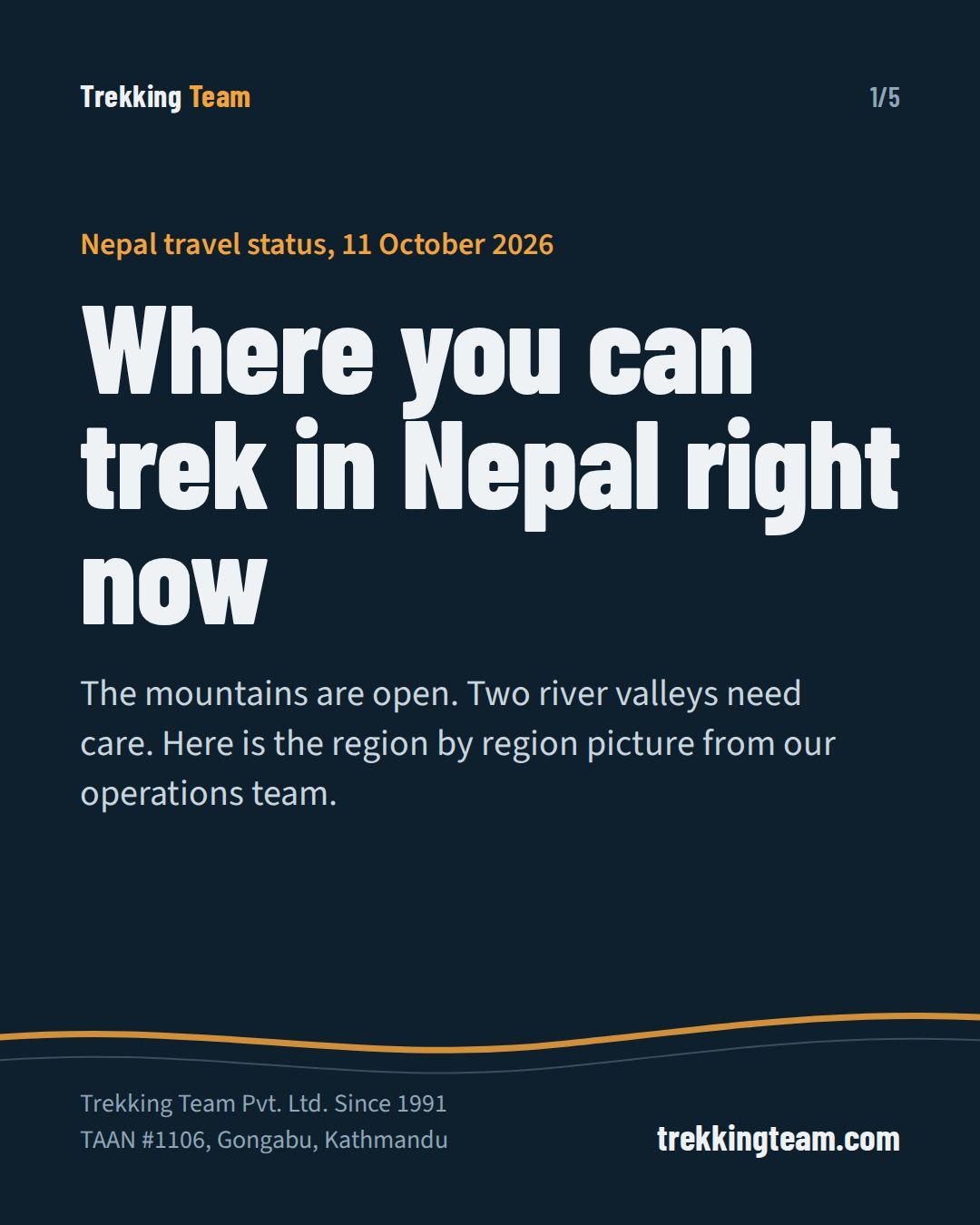 Nepal trekking status card, 11 October 2026: mountains open, two river valleys need care